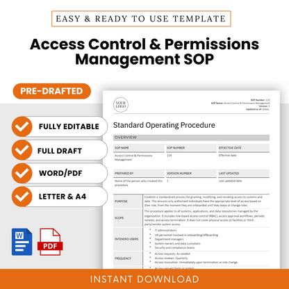 Editable Access Control & Permissions SOP Template for businesses and IT departments – a pre-drafted standard operating procedure to streamline access management and enforce security protocols.
Downloadable in Word and PDF formats, compatible with Letter and A4 sizes.
Ideal for IT managers, compliance officers, HR teams, system administrators, and small business owners seeking to meet cybersecurity, data privacy, risk management, and audit compliance requirements.