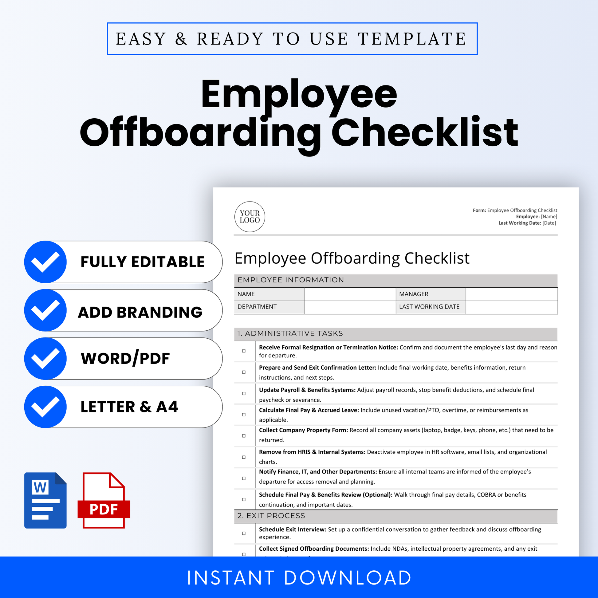 Professional Employee Offboarding Checklist Template for HR teams and small businesses. Fully editable offboarding form in Microsoft Word and PDF formats. Includes employee information section, offboarding tasks, administrative paperwork tracker, and team coordination steps. Instant digital download. Customizable with company logo and branding. Designed for HR managers, recruiters, remote onboarding, startup hiring, and employee offboarding planning. Compatible with US Letter and A4 sizes.
