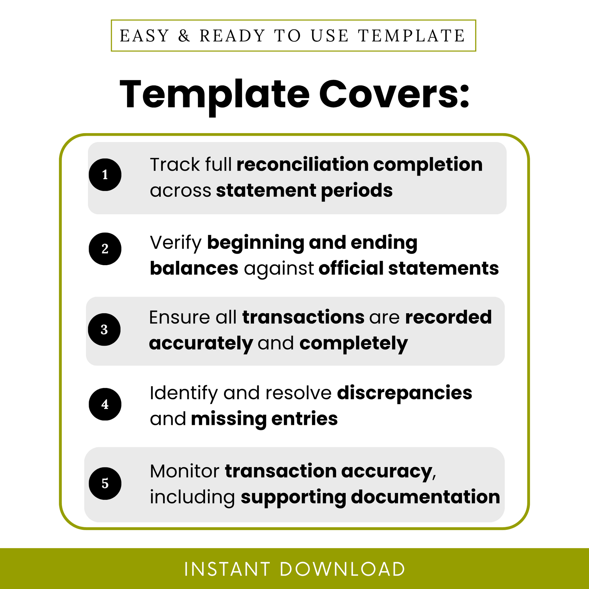 Reconciliation checklist features showing tracking reconciliation completion, verifying balances, transaction accuracy, discrepancy tracking, and financial documentation support