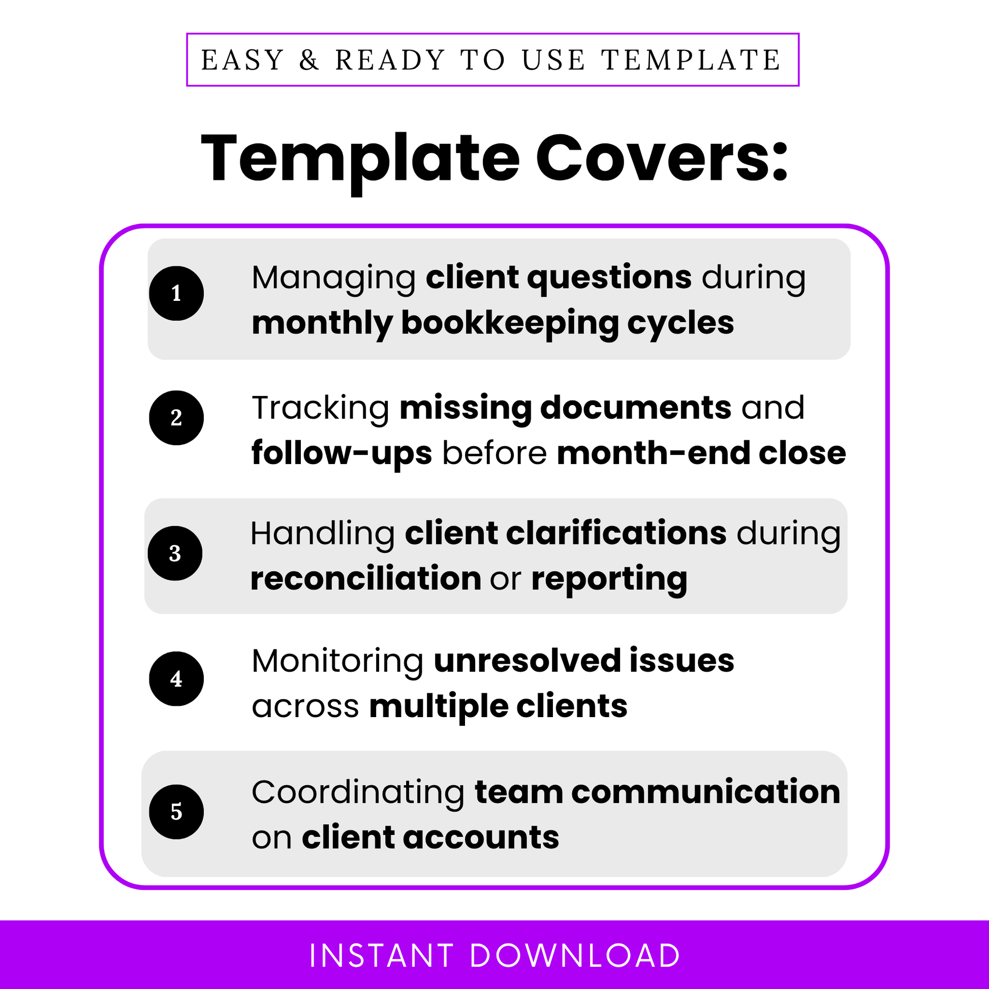 Bookkeeping template use cases showing tracking client questions, missing documents, reconciliation clarifications, and managing multiple client accounts workflow