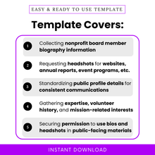 Nonprofit board member bio and headshot request form template covers collecting board biography details, requesting headshots for websites and annual reports, standardizing public profile information, gathering expertise and volunteer history, and securing photo use permissions