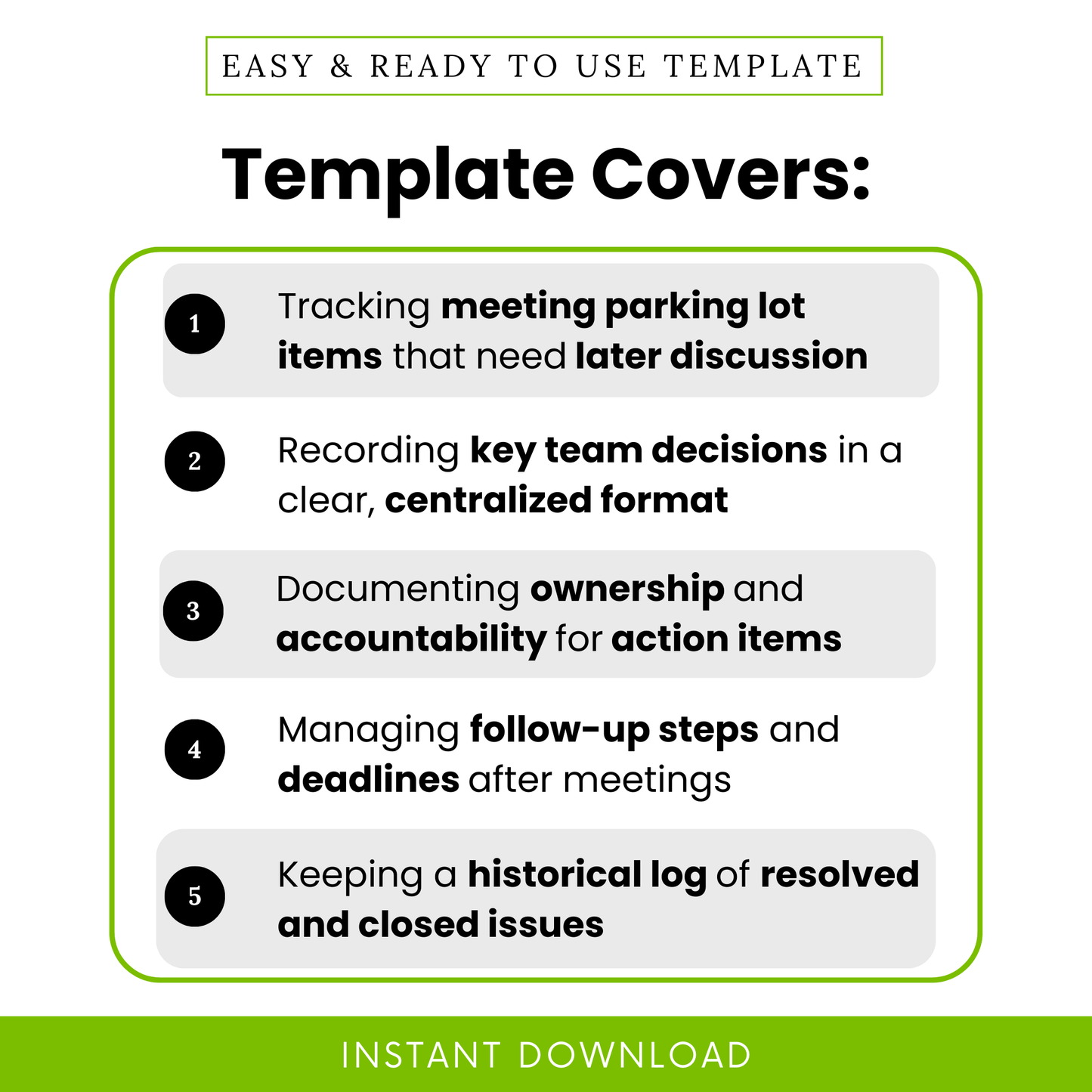Business template features graphic highlighting meeting parking lot tracking, decision logging, accountability tracking, follow-up management, and historical issue tracking for teams