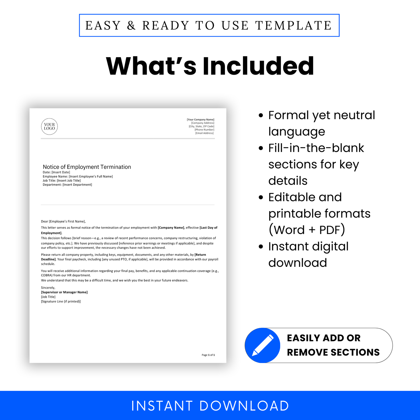 Details on what's included in the Employment Termination Letter template: formal wording, fill-in-the-blank sections, Word and PDF formats, and instant download.