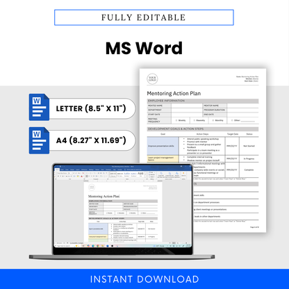 Fully editable Mentoring Action Plan Template in Microsoft Word format. Available in US Letter (8.5” x 11”) and A4 (8.27” x 11.69”) sizes. Displayed on laptop screen and previewed with structured sections for goal setting, progress tracking, support resources, and reflections. Designed for workplace mentoring, leadership programs, and employee development. Easily customizable and ready for branding. Instant digital download for HR teams, managers, and mentors.