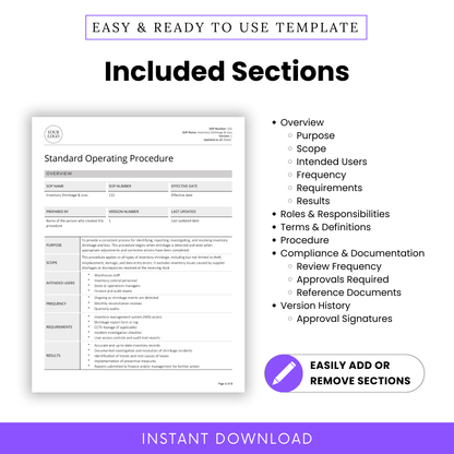 Included sections of the Inventory Shrinkage & Loss SOP Template: Overview, Purpose, Scope, Intended Users, Frequency, Requirements, Results, Roles & Responsibilities, Terms & Definitions, Procedure, Compliance & Documentation, and Version History. Fully editable and easy to customize. Instant download.