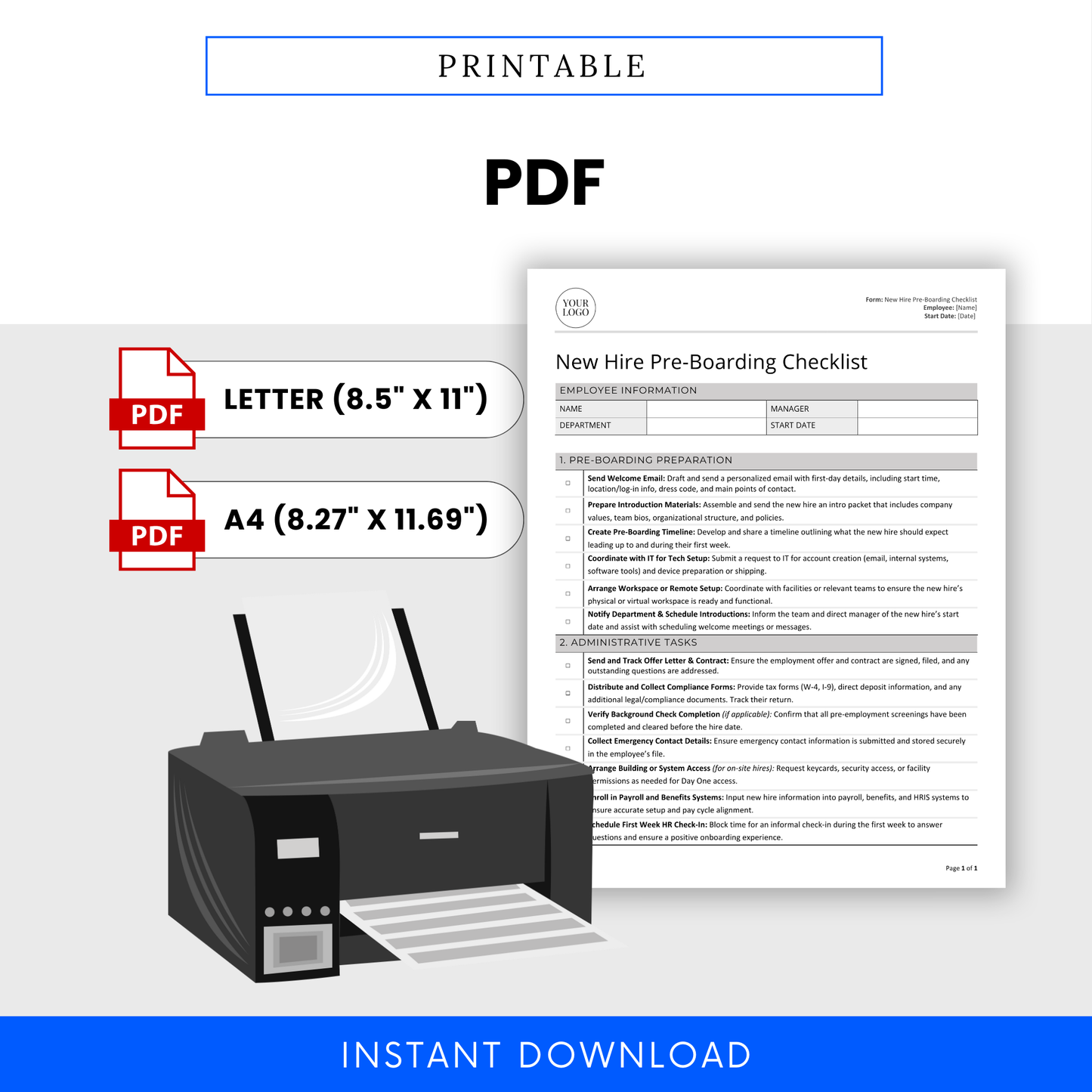 Simple and printable New Hire Pre-Boarding Checklist Template in PDF format. Comes in both US Letter (8.5 x 11”) and A4 (8.27 x 11.69”) sizes. Simple layout with sections for pre-boarding tasks and administrative steps. Ideal for HR professionals, office managers, and small business owners looking for a quick solution to onboard new employees. Instant digital download with ready-to-use design—just print and fill in. Minimalist HR checklist for new hire paperwork and onboarding preparation.
