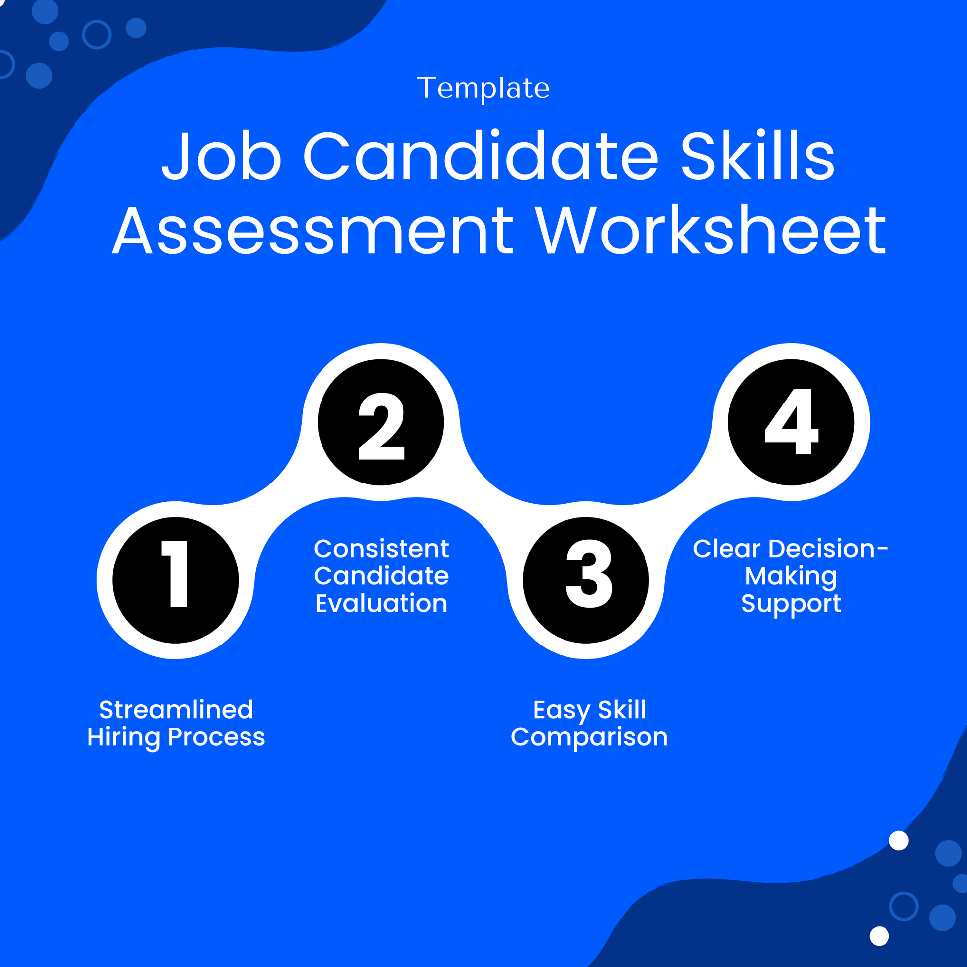Blue infographic illustrating key benefits of the worksheet including streamlined hiring process, consistent candidate evaluation, easy skill comparison, and clear decision-making support