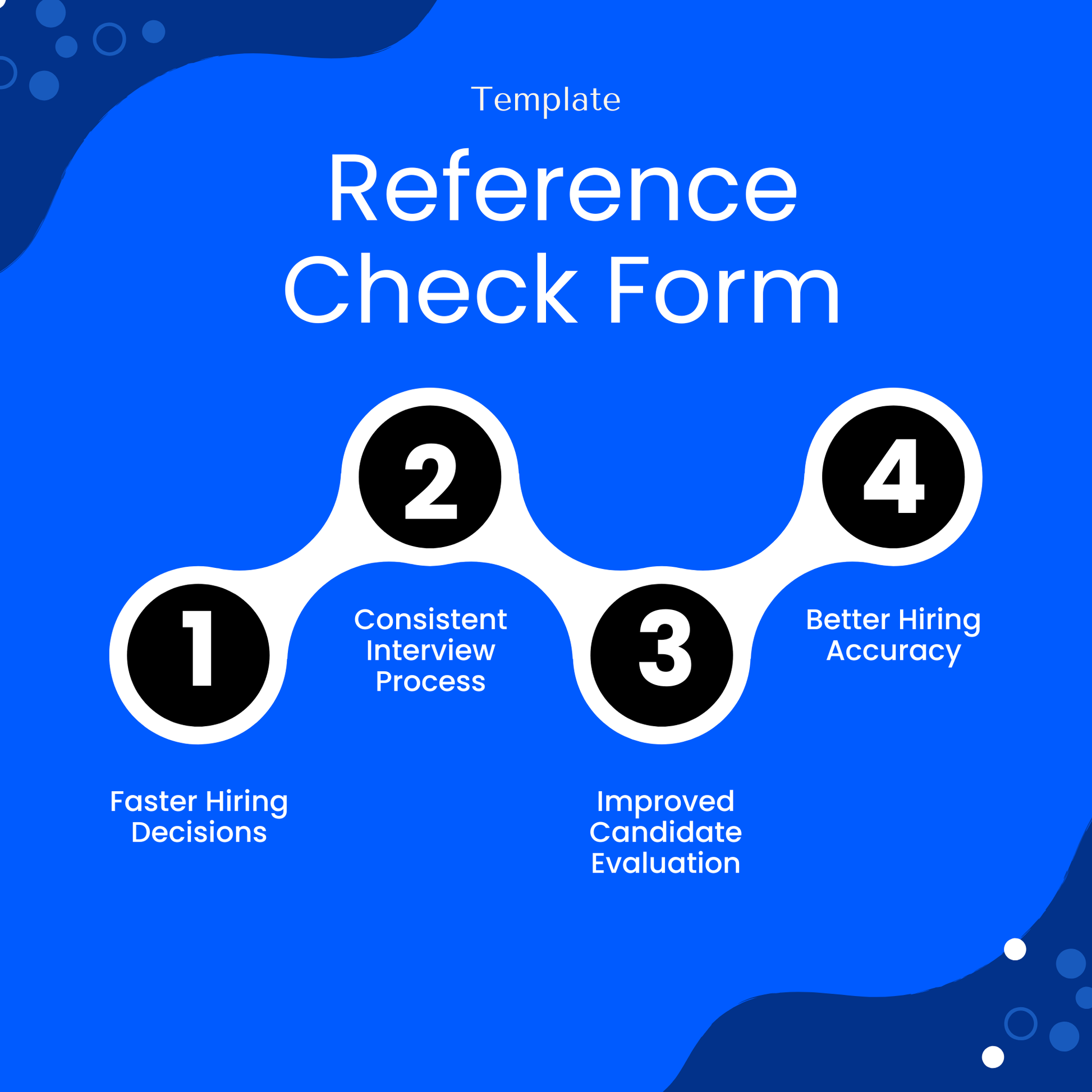 Reference check form benefits infographic showing faster hiring decisions, consistent interview process, improved candidate evaluation, better hiring accuracy HR tool