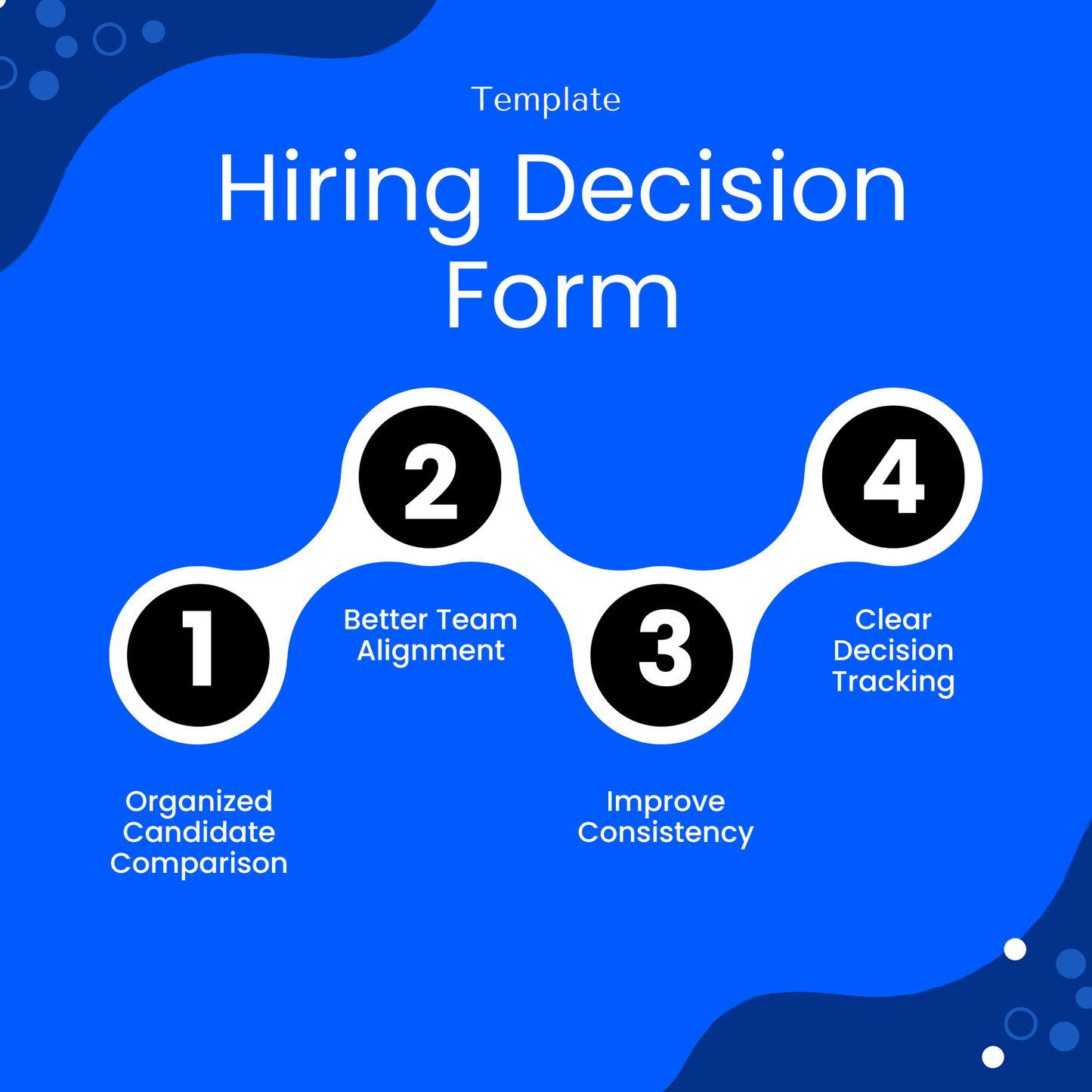 Hiring Decision Form Template showcasing benefits like organized candidate comparison, better team alignment, improved consistency, and clear decision tracking. This professional Hiring Decision Template Word and PDF supports efficient hiring processes for teams and businesses.