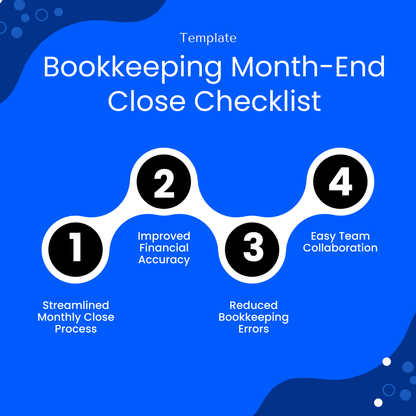 Bookkeeping checklist benefits graphic showing improved financial accuracy, reduced errors, streamlined monthly close process, and team collaboration tool