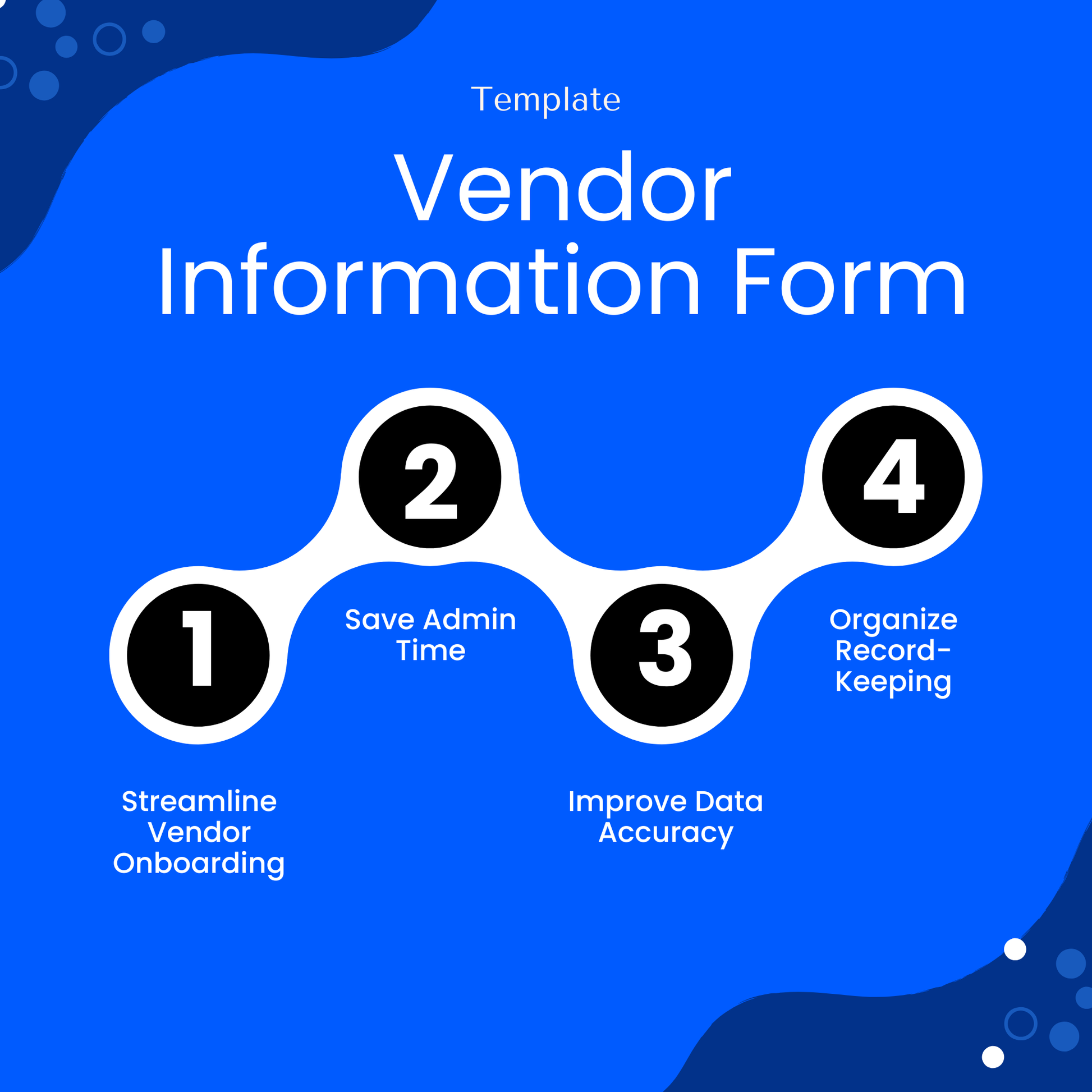 Vendor Information Template visual highlighting benefits like streamlining vendor onboarding, improving data accuracy, and organizing record keeping. This business template supports efficient workflows for managers, procurement teams, and growing companies.