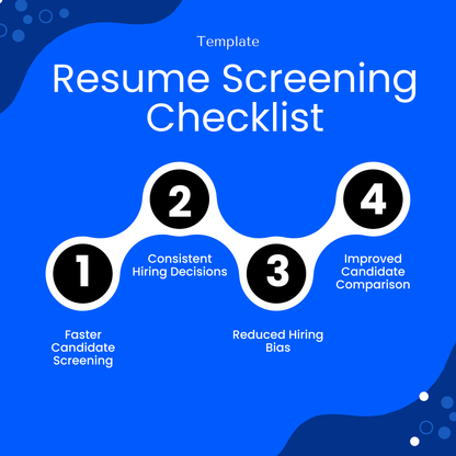 Resume screening checklist benefits including faster candidate screening, reduced hiring bias, improved hiring decisions and candidate comparison tool