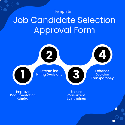Visual overview of benefits of using this Job Candidate Selection Approval Form Template, including improved documentation clarity and consistent evaluations. This simple HR business template helps teams streamline hiring decisions and enhance transparency across recruitment processes.