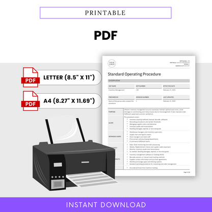 Printable SOP Template in PDF for Inventory Management – Standard Operating Procedure template available in Letter (8.5” x 11”) and A4 (8.27” x 11.69”) sizes. Pre-drafted, structured SOP document covering purpose, scope, roles & responsibilities, procedures, compliance documentation, and version history. Ready for instant download and printing. Ideal for manufacturing, supply chain, and operations management. Professional, easy-to-use format for streamlined documentation and compliance.